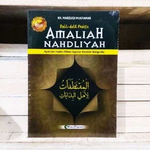 Dalil-Dalil Praktis Amaliyah Nahdliyah - KH. Marzuki Mustamar - ORIGINAL