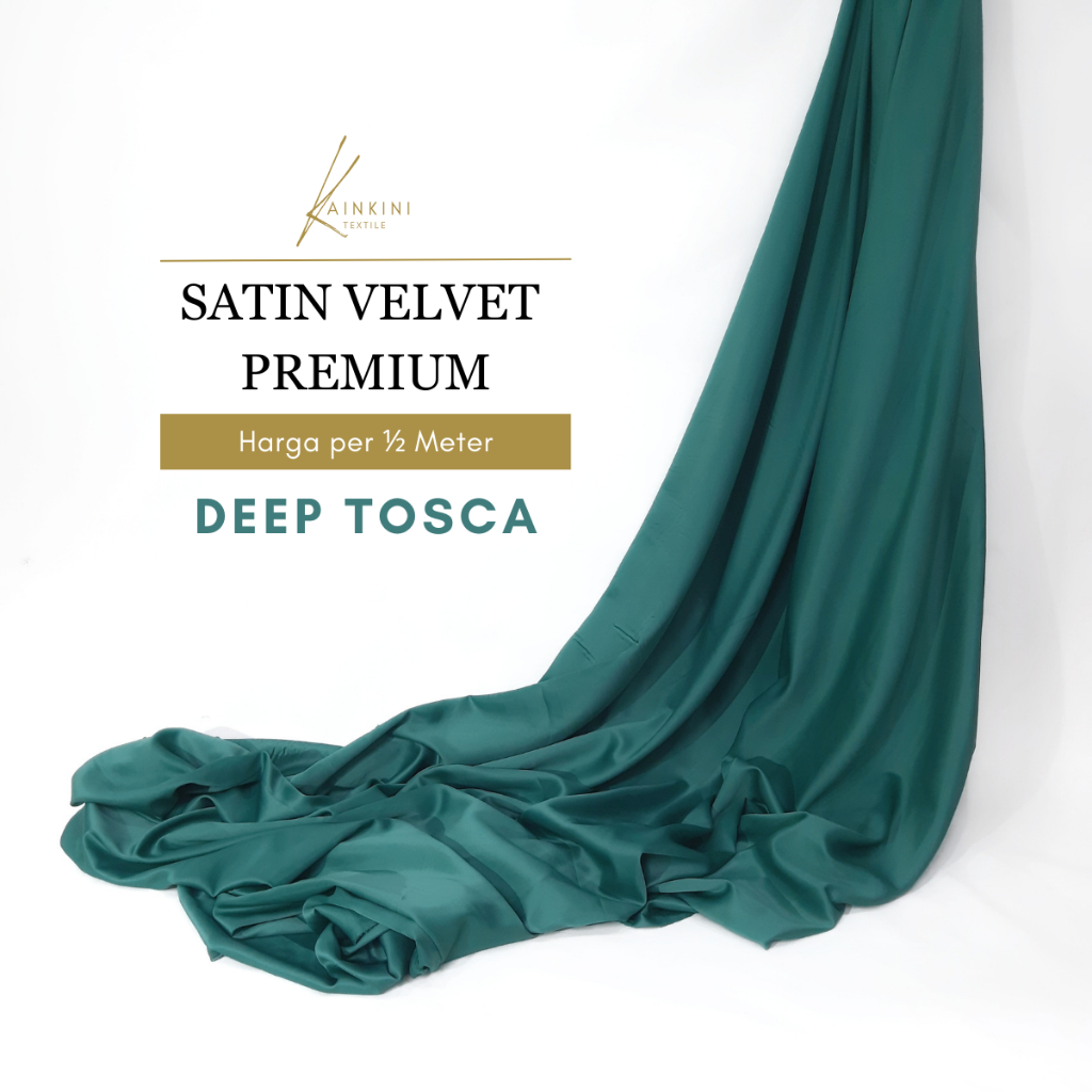(½ Meter) Kain Satin Velvet Premium Grade A Sateen Kilap Doff Kainkini - Hijau Deep Tosca ( Bahan Ke