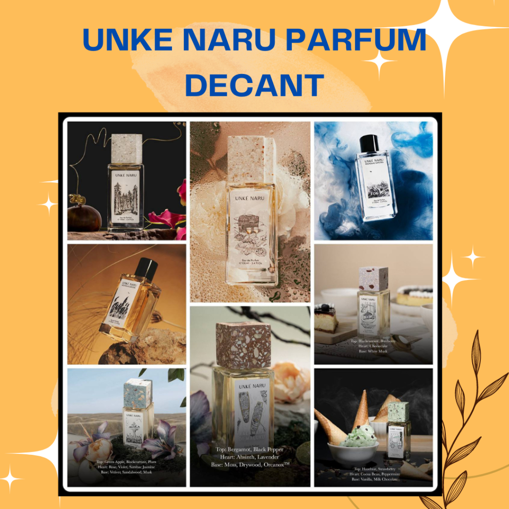 DECANT UNKE NARU PARFUM BY NICHOLAS SAPUTRA COCOA MINT BERRY BRULEE FOR ME FOR YOU
