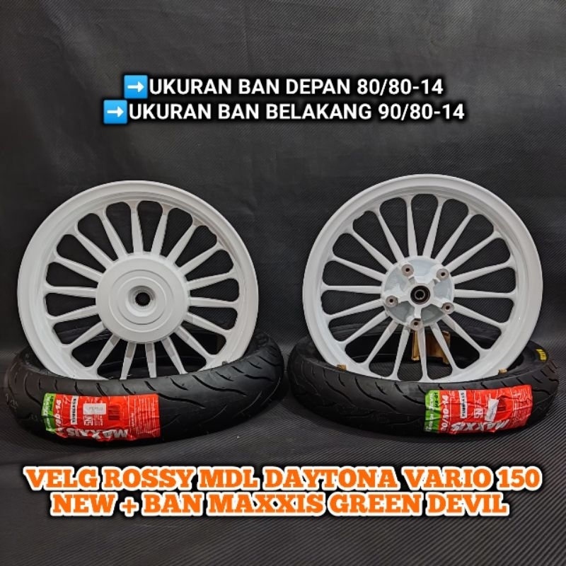 VELG ROSSY MDL DAYTONA VARIO 150 NEW + BAN MAXXIS GREEN DEVIL DEPAN 80/80-14 BLKNG 90/80-14