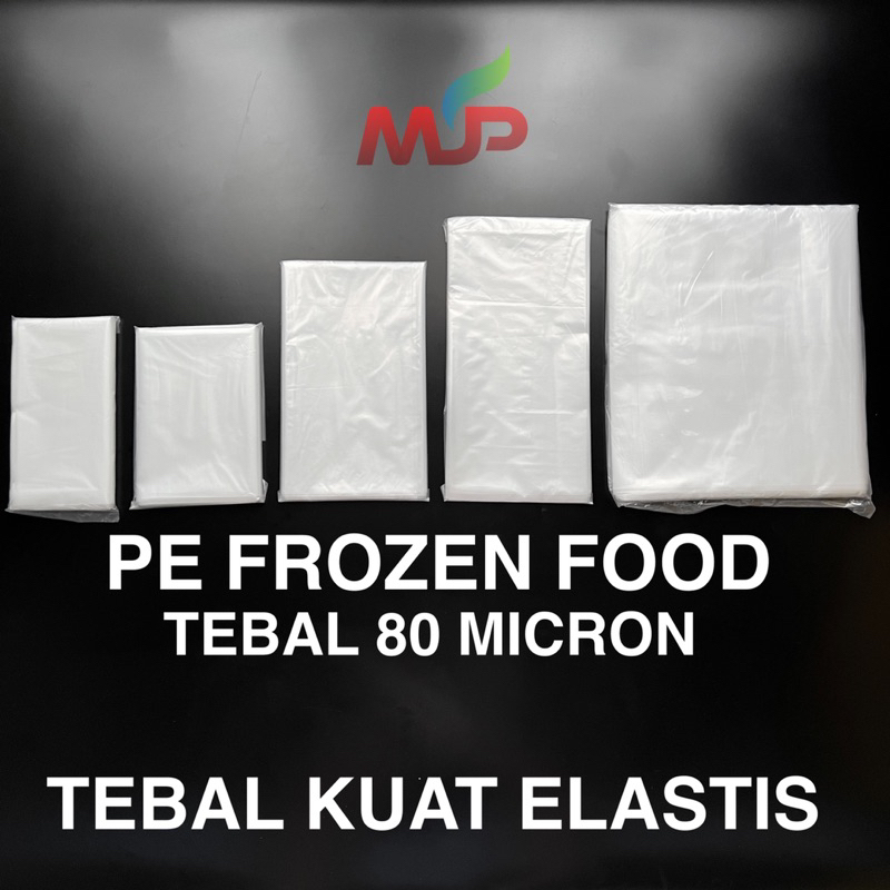 PLASTIK PE FROZEN FOOD TEBAL 80 MICRON UKURAN 12x20 15x20 15x25 15x30 17x20 18x20 18x25 18x30 20x30 