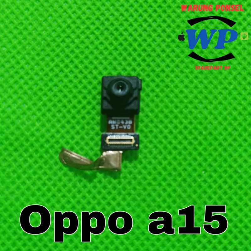 KAMERA DEPAN OPPO A15 ORI COPOTAN NORMAL GARANSI TES