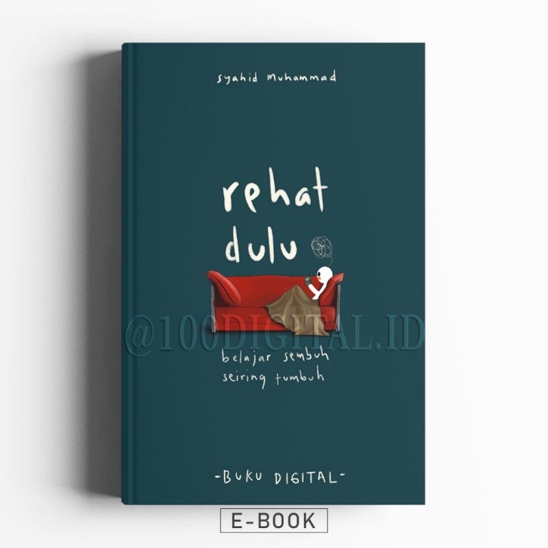 

Rehat - Dulu : Belajar Sembuh Seiring Tumbuh