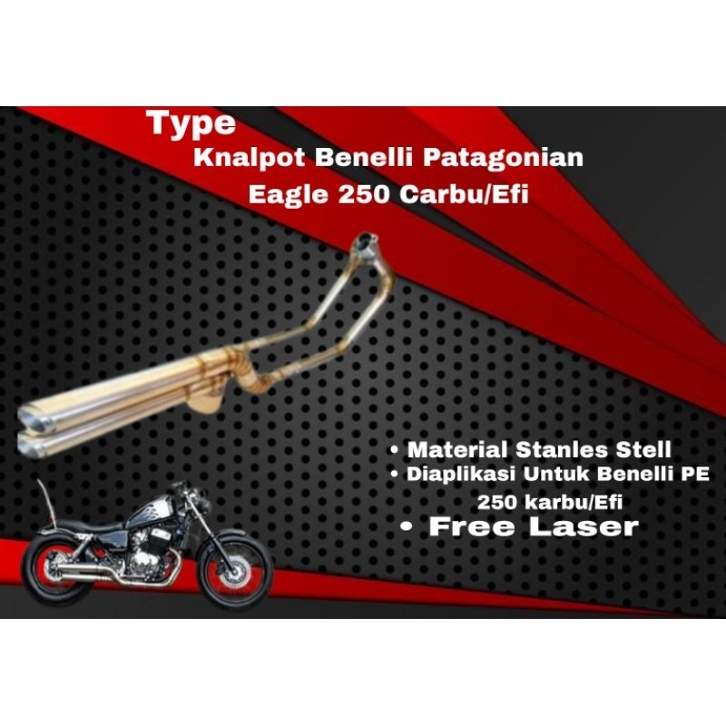 Knalpot Custom Benelli Patagonian Eagle 250 Karbu Benelli Pe 250 karbu/Efi