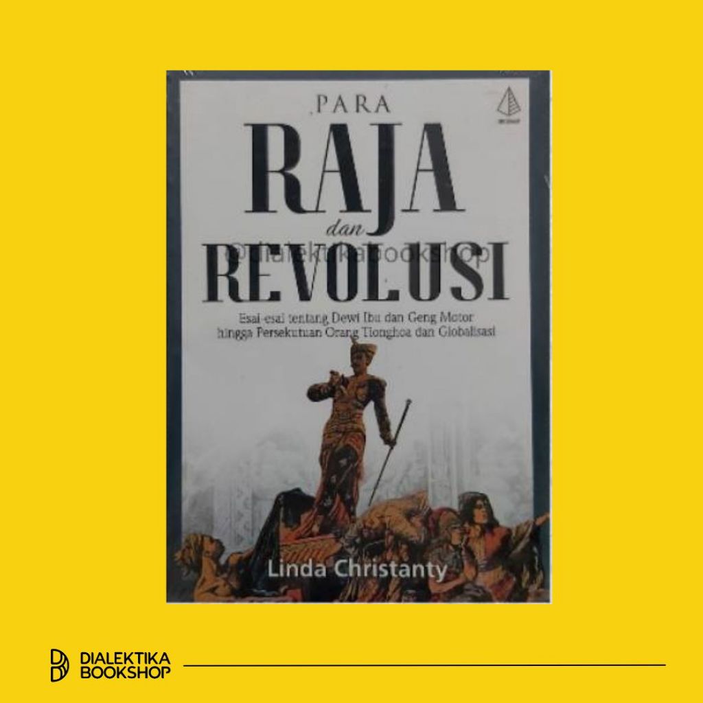 Buku Para Raja dan Revolusi – Linda Christanty