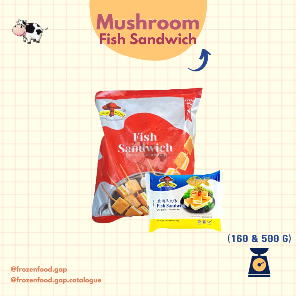 

MUSHROOM FISH SANDWICH | BAKSO STEAMBOAT | FROZENFOODGAP