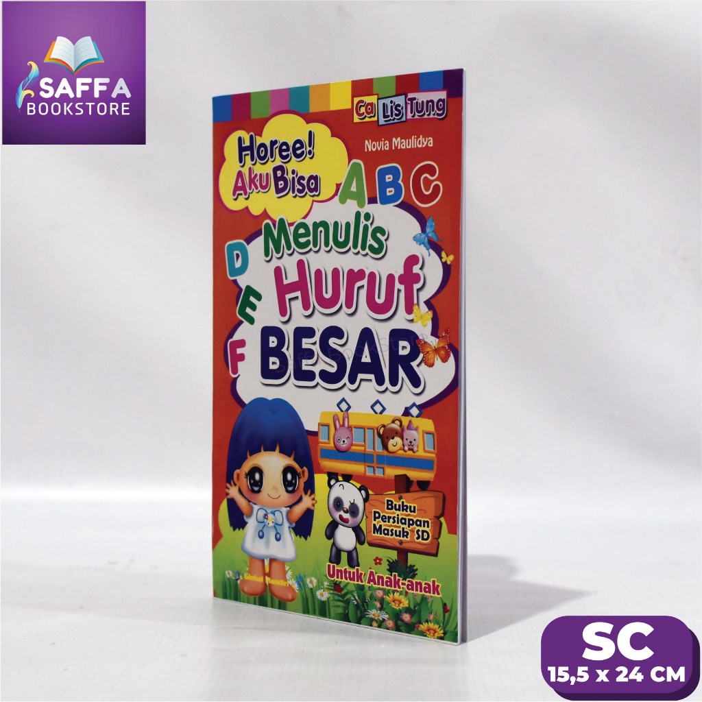 Buku Anak Besar – Hore Aku Bisa Menulis Huruf Besar – Buku Persiapan Masuk Sd - Global Mandiri