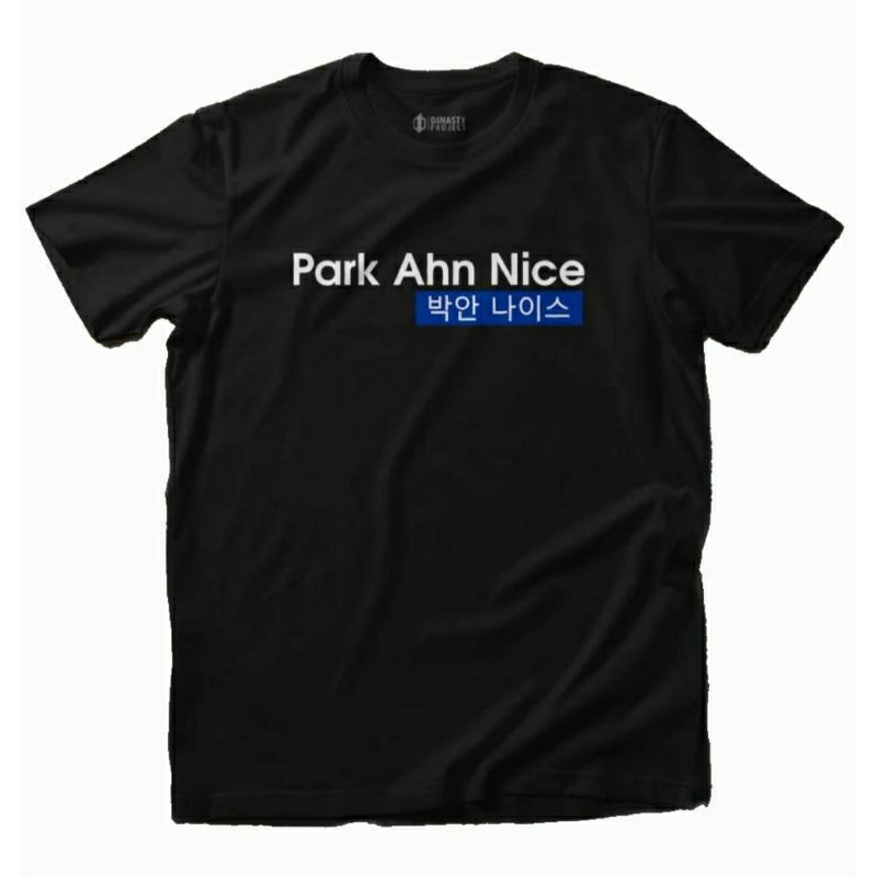 KAOS PARK AHN NICE/BAJU PAK ANIES