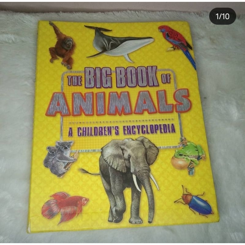 Buku anak THE BIG BOOK OF ANIMALS A Children's Encyclopedia