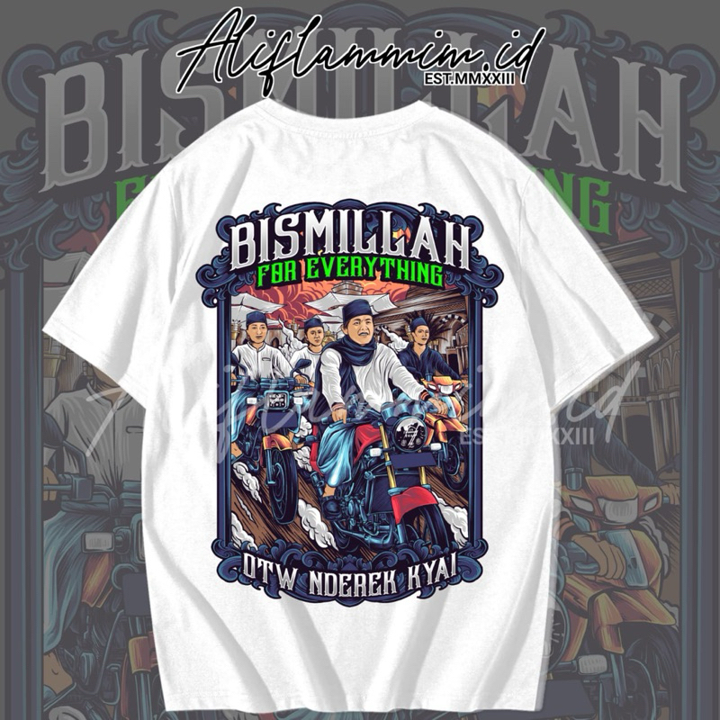 Aliflammim.id - KAOS BISMILLAH NDEREK KYAI GUS IQDHAM