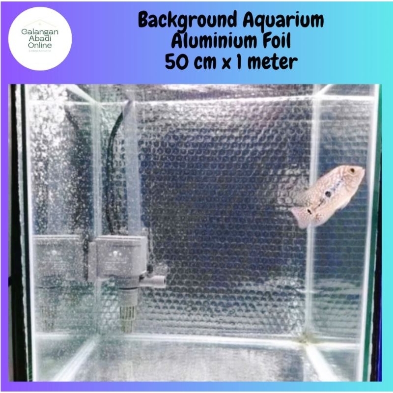 Background Aquarium Aluminium Foil 50cm x 100cm