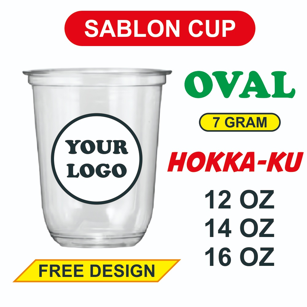 Sablon Cup Oval 12 14 16 Oz Hokkaku Tebal 7 Gram