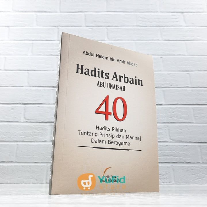 

BUKU HADITS ARBAIN ABU UNAISAH (PUSTAKA IMAM ASY SYAFII)