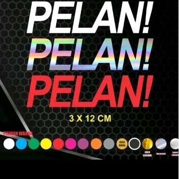 Cutting stiker PELAN  stiker pelan 