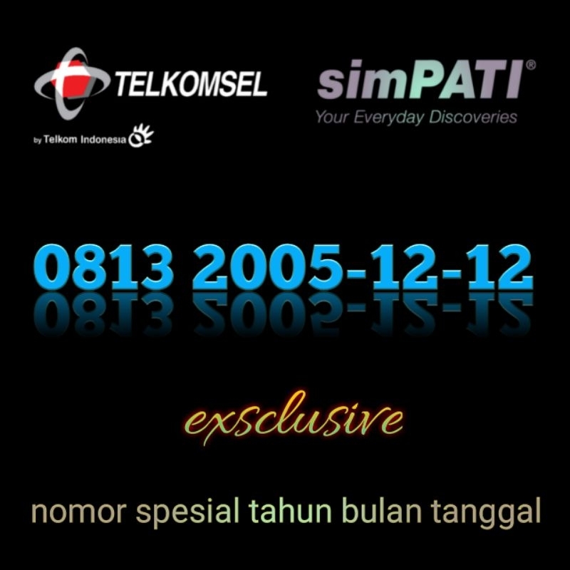 Nomor cantik Telkomsel spesial exsclusive tanggal lahir 2005-12-12