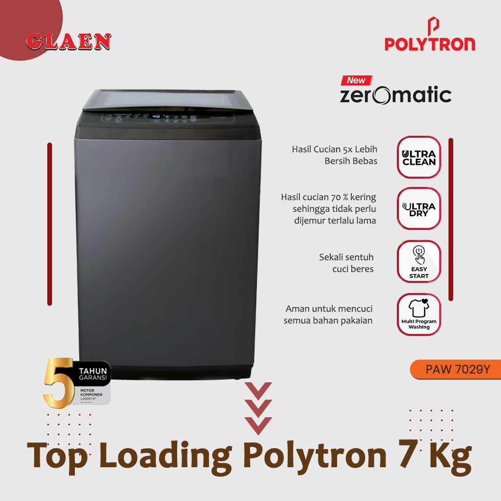 Top Loading Polytron Zeromatic Laguna 7 Kg PAW 7029Y | Mesin Cuci Otomatis 1 Tabung Polytron 7Kg