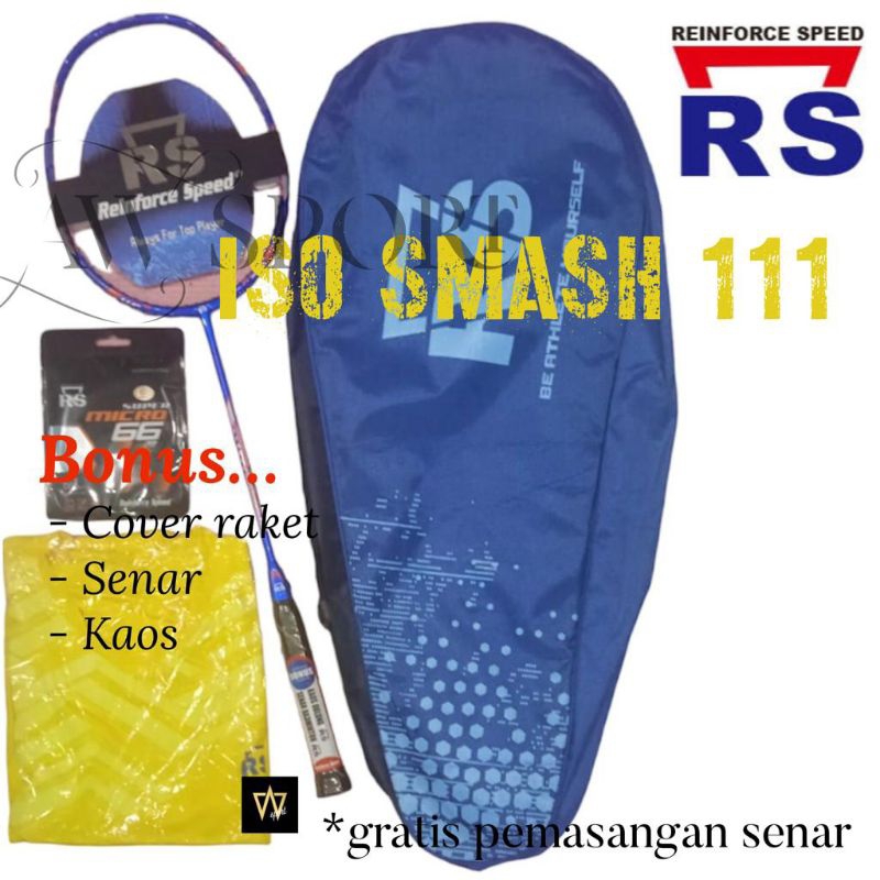 Raket Badminton RS ISO SMASH 111 4U G6 / Raket Bulutangkis Original