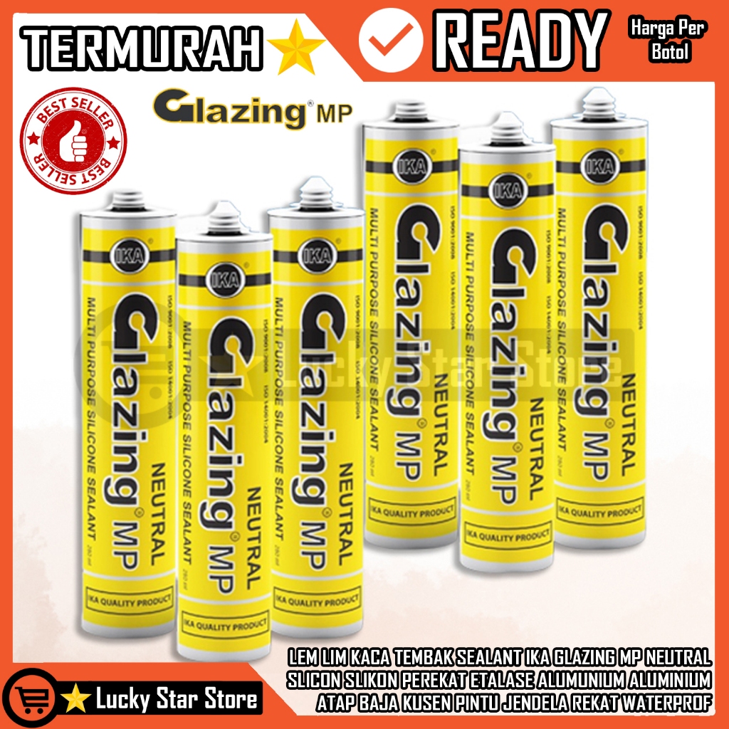 SEALANT IKA GLAZING MP NEUTRAL NETRAL SLICONE SLICON SILIKON SLIKON TEMBAK LIM PEREKAT KACA KACE ETA