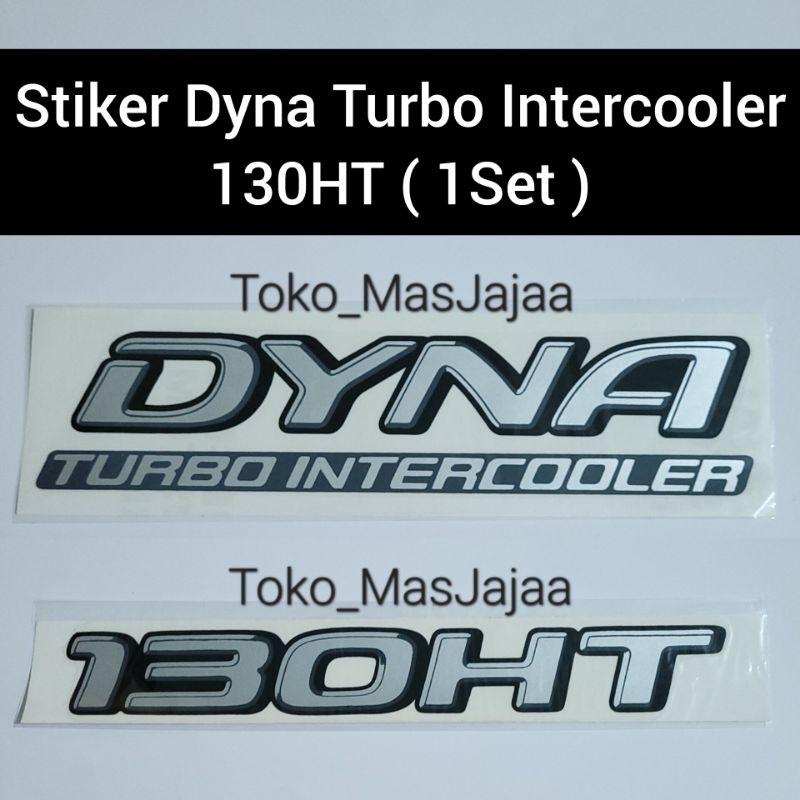 Stiker sticker dyna turbo intercooler 130HT 1 set / STIKER MOBIL TRUK DYNA TURBO INTERCOOLER SATU SE