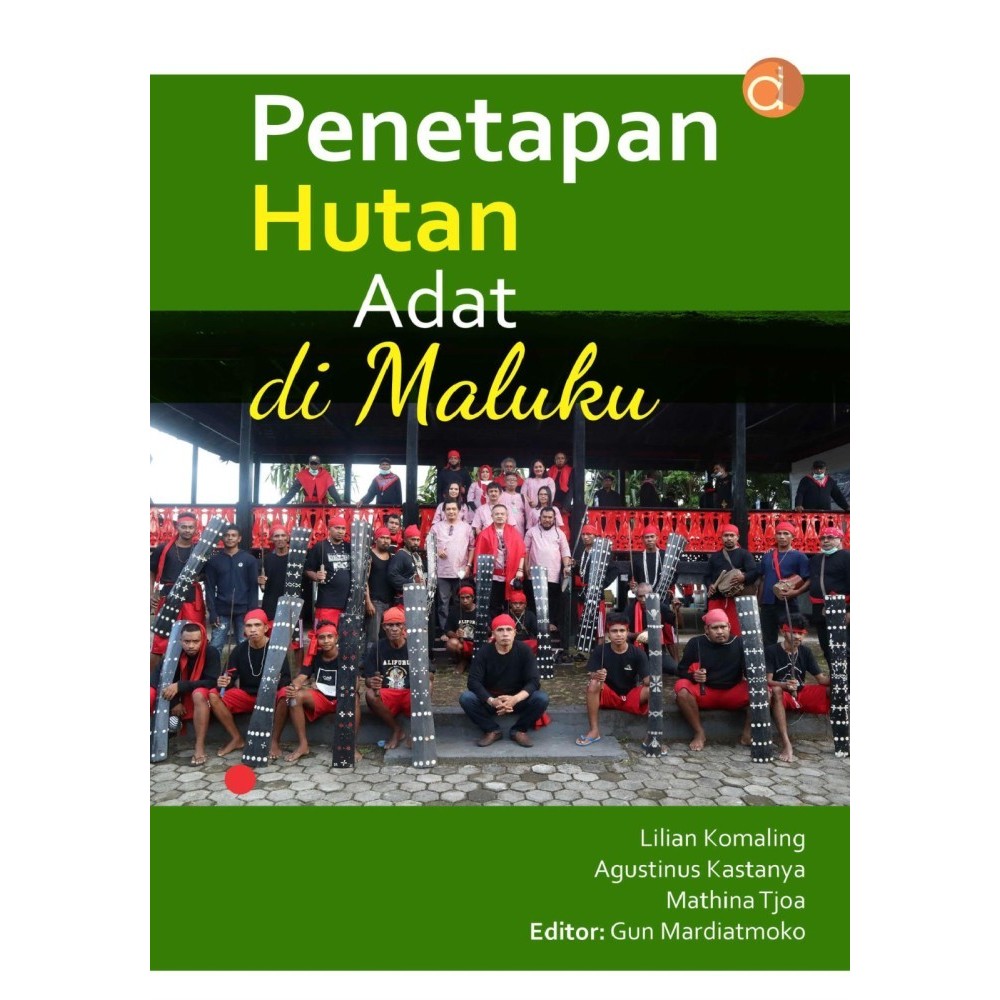 Buku Penetapan Hutan Adat di Maluku - BUKU KEHUTANAN - BW