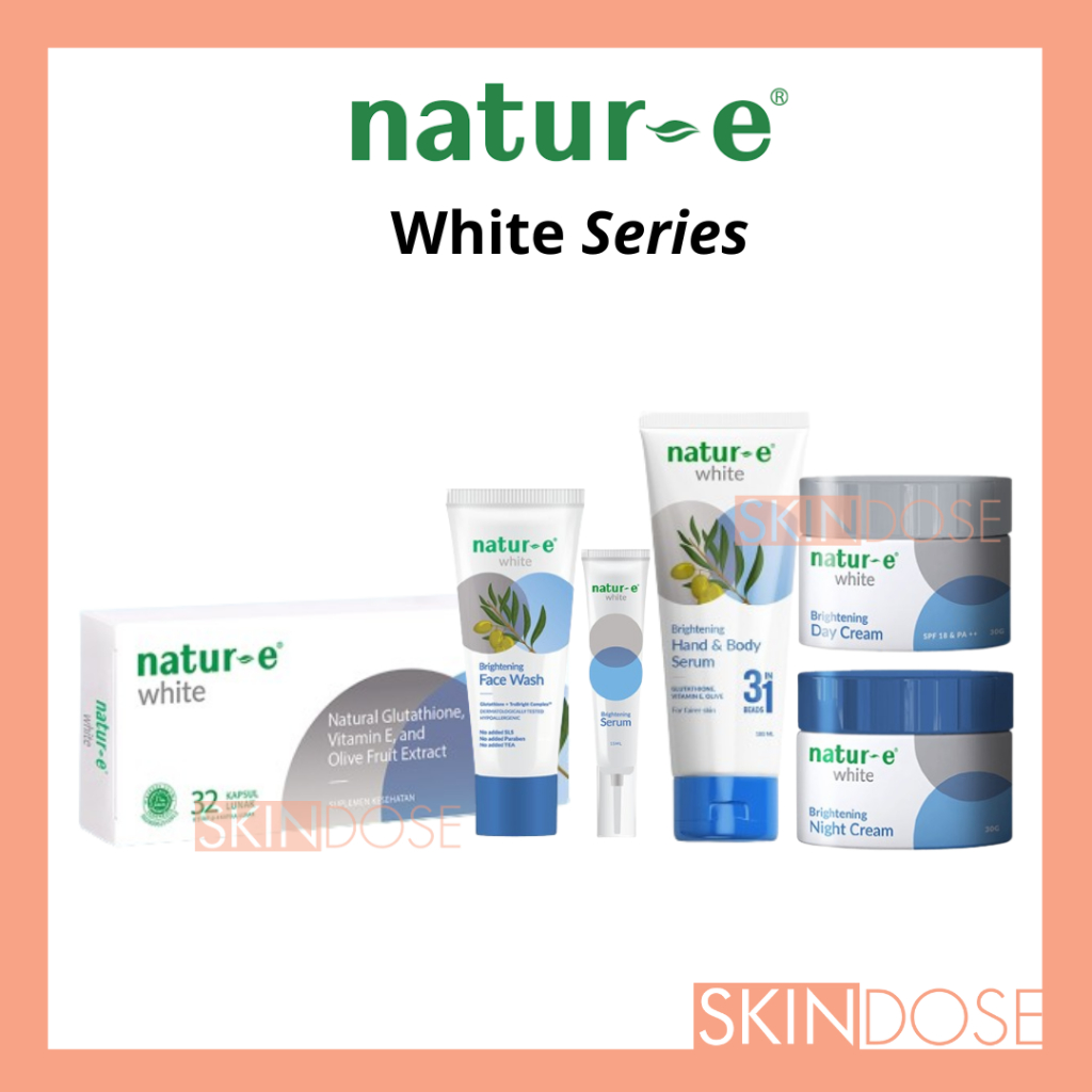 Natur-E White Series Day Cream / Night Cream / Serum / Hand Body Serum / Face Wash / Capsul