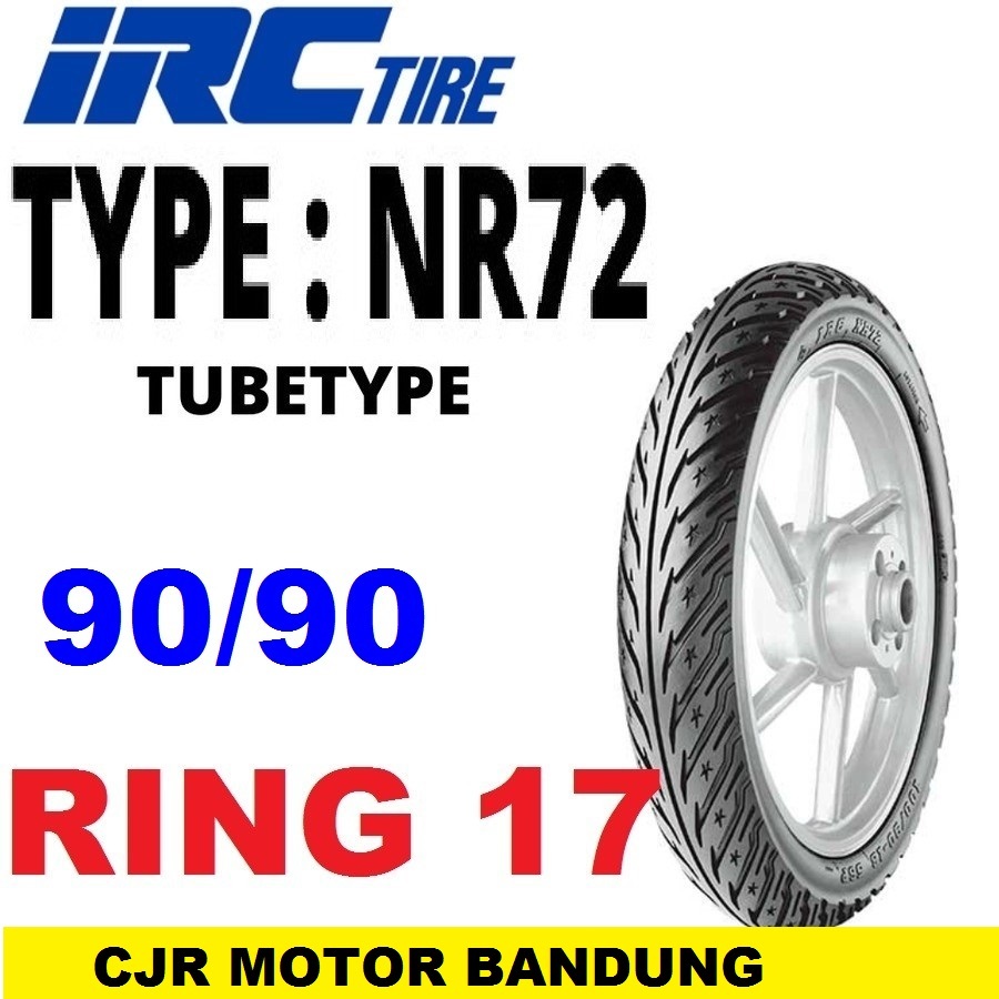 BAN NON TUBELESS IRC NR72 90/90 ring 17 Motor Jupiter Satria Fu Supra Vixion Old