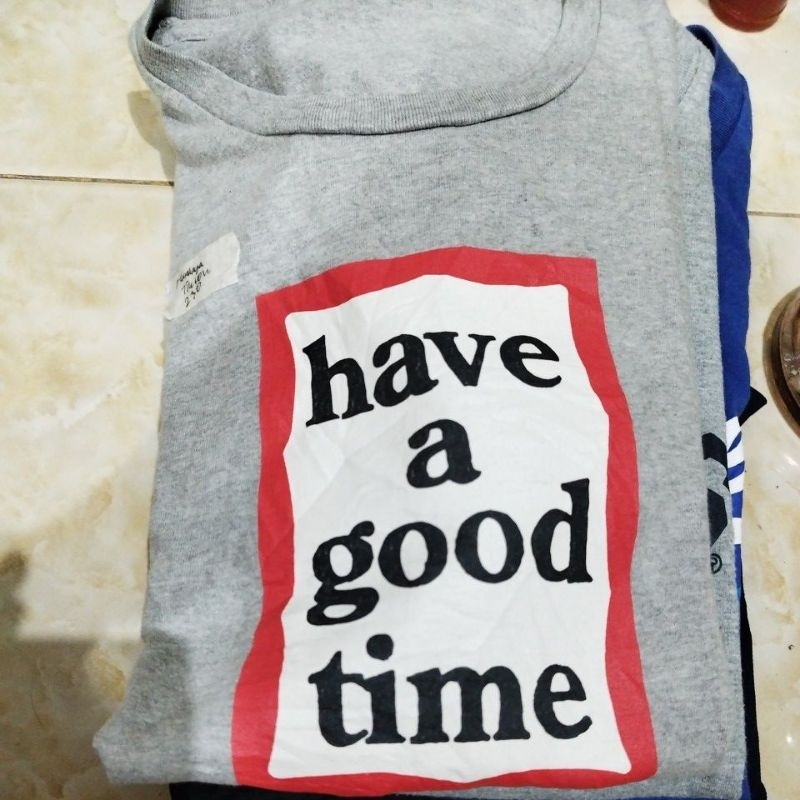 Have A Good Time