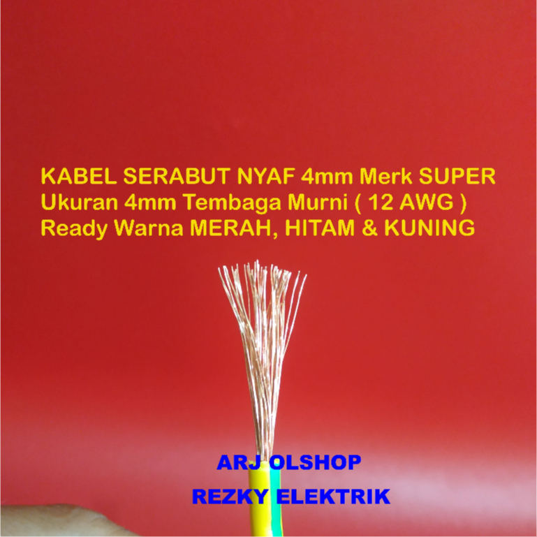 5 Meter Kabel Serabut Tunggal NYAF 4mm Merek SUPER/ Kabel Serabut 4mm/ Kabel Api 4mm 12 AWG/ Kabel P