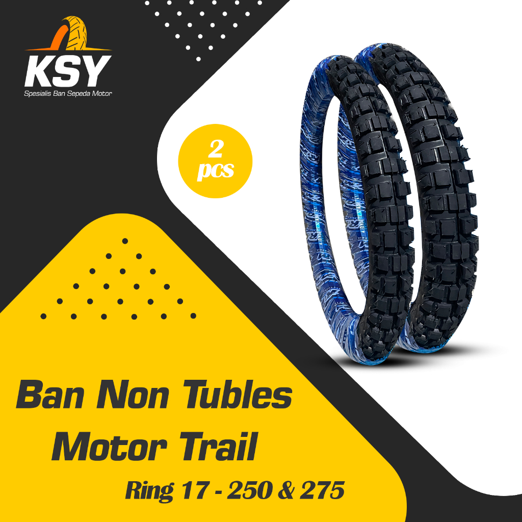 KASY BAN MOTOR TRAIL BUKAN TUBLES PAKET SEPASANG DEPAN DAN BELAKANG RING 17 NON TUBLES RPM BAN MOTOR