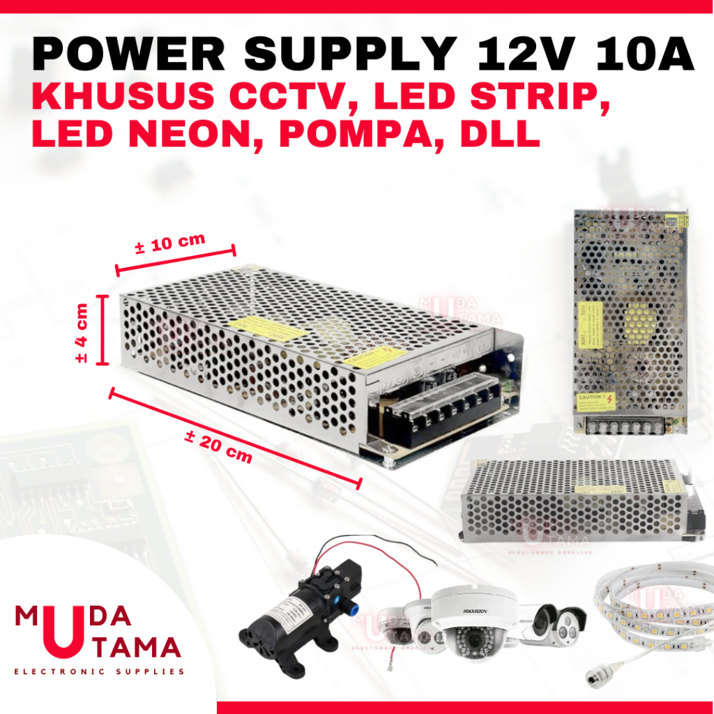 POWER SUPPLY 12V 10A Untuk CCTV, LED STRIP, POMPA - HIGH QUALITY - ADAPTOR 12V 10A - TRAFO SWITCHING