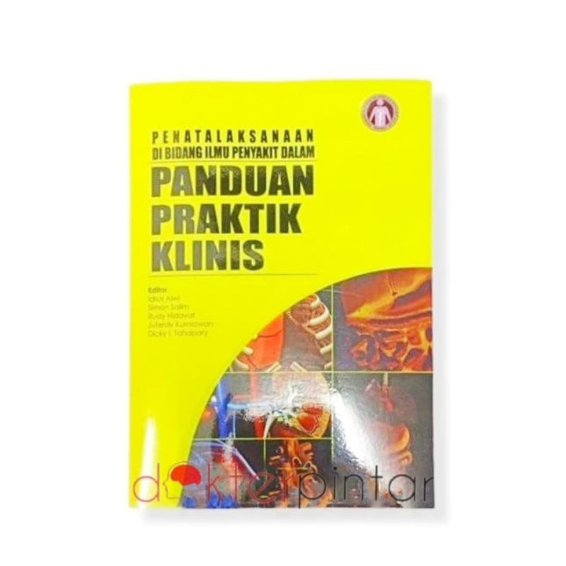 Buku Kedokteran Penatalaksanaan di Bidang Ilmu Penyakit Dalam Panduan Praktik Klinis PPK