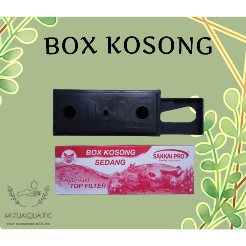 BOX KOSONG BOX BOKS TOP FILTER AQUARIUM AKUARIUM MINI SEDANG BESAR JUMBO SAKKAI PRO NIKITA STAR LUCK