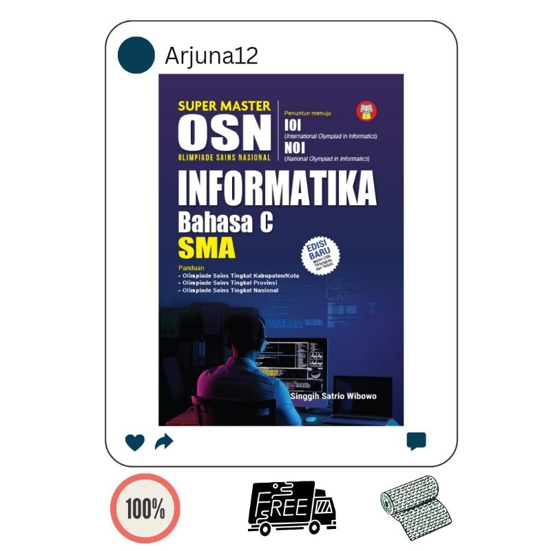 

BUKU SUPER MASTER OSN INFORMATIKA-BAHASA C SMA - YRAMA WIDYA