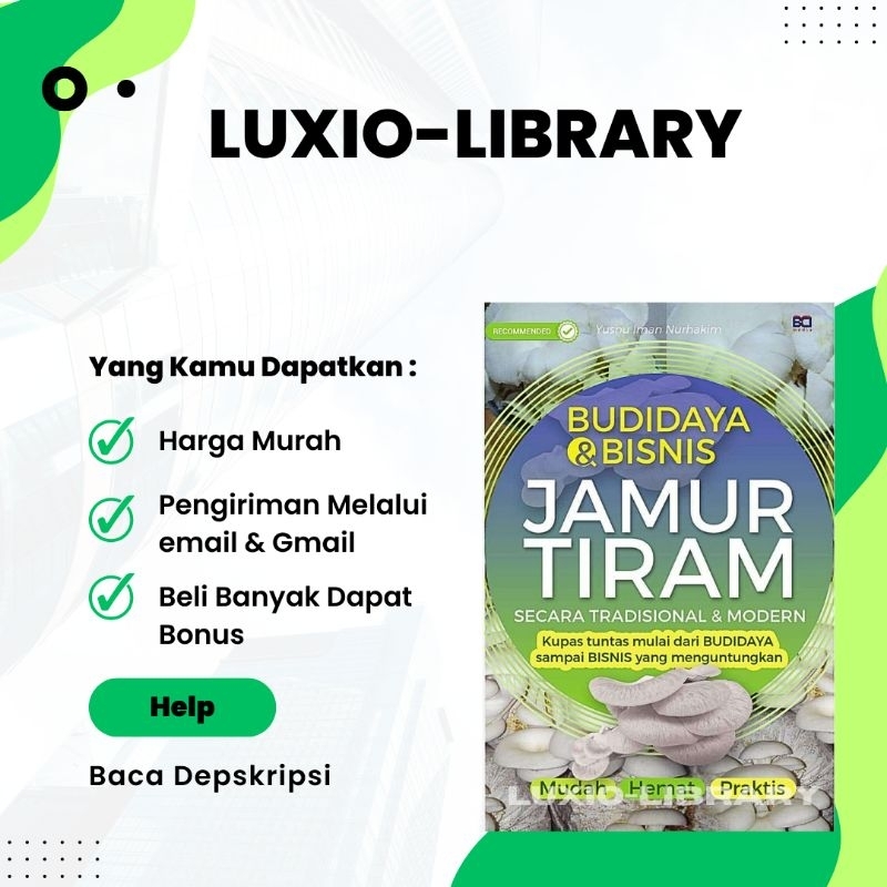 

Budidaya Bisnis Jamur Tiram secara Tradisional Modern