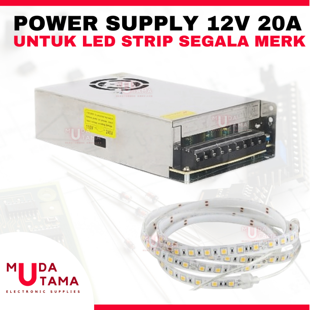 Power Supply LED STRIP 12V 20A HIGH QUALITY | Adaptor LED STRIP 12V 20A | Trafo Switching 12V 20A | 