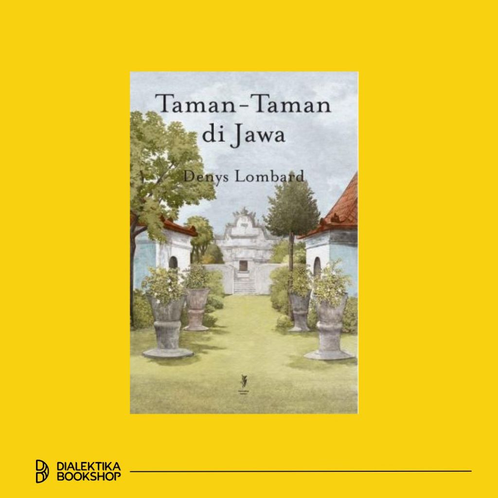Taman - Taman Di Jawa - Denys lombard