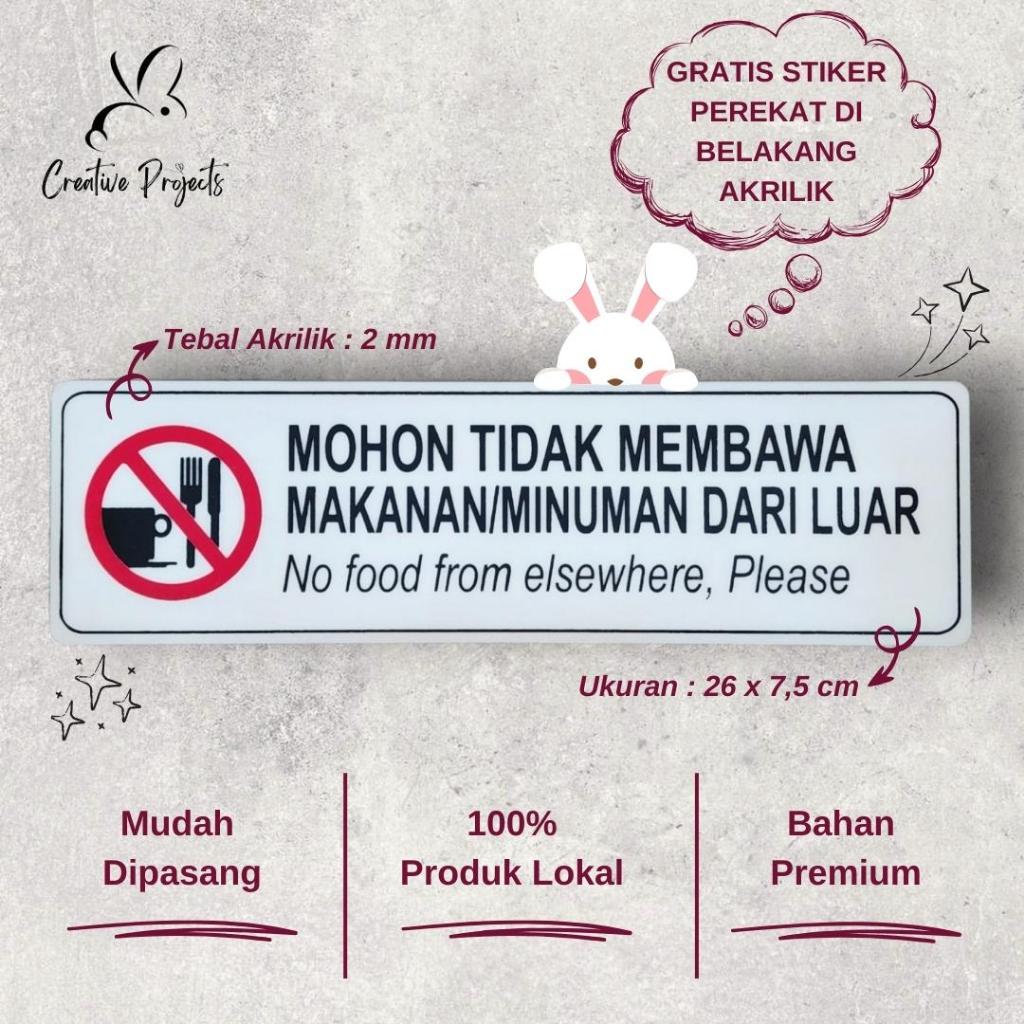 

Sign Akrilik Mohon Tidak Membawa Makan/Minum Dari Luar | Sign Acrylic