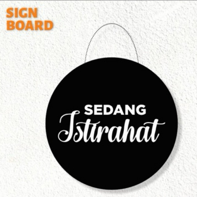 

sign akrilik sedang istirahat