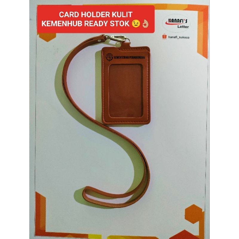 

KEMENHUB TALI ID CARD HOLDER KULIT PREMIUM Kementrian Perhubungan [READY STOK]