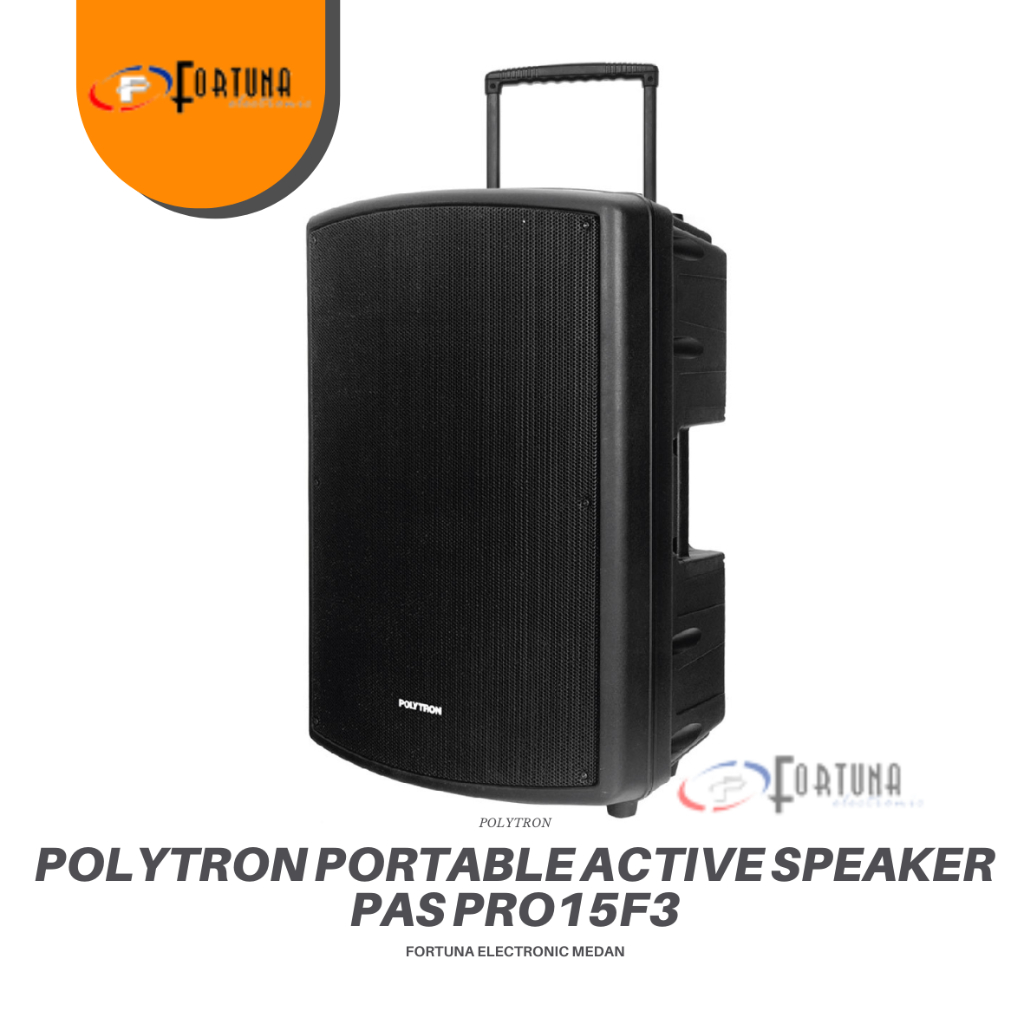 SPEAKER AKTIF PORTABLE POLYTRON PAS PRO15F3 MEDAN BISA GOSEND