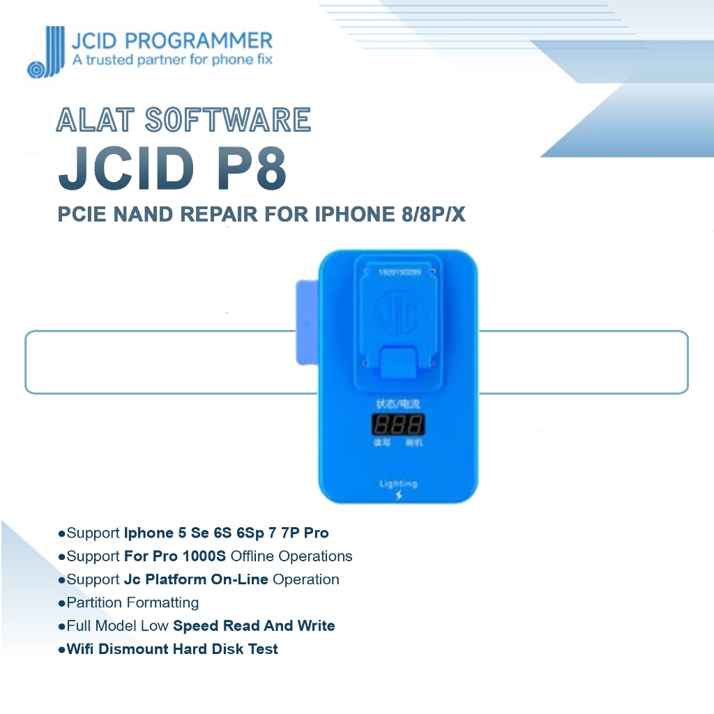 ALAT SOFTWARE JC-P8 PCIE NAND REPAIR FOR IPHONE 8/8P/X ORIGINAL