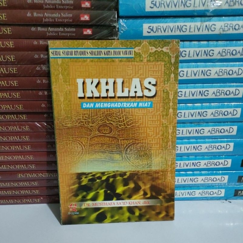 Buku Original - Buku Ikhlas Dan Menghadirkan Niat