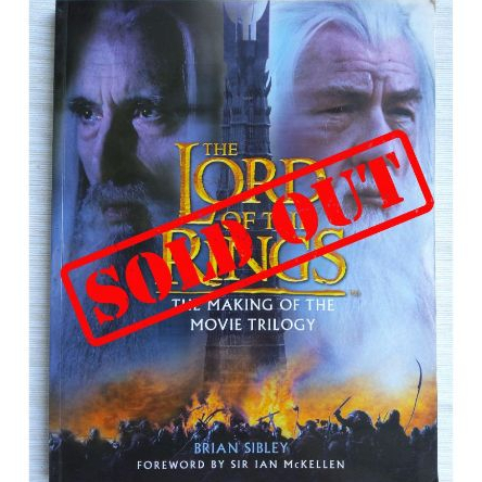 The Lord of the Rings: The Making of the Movie Trilogy by Brian Sibley (English/Inggris buku)