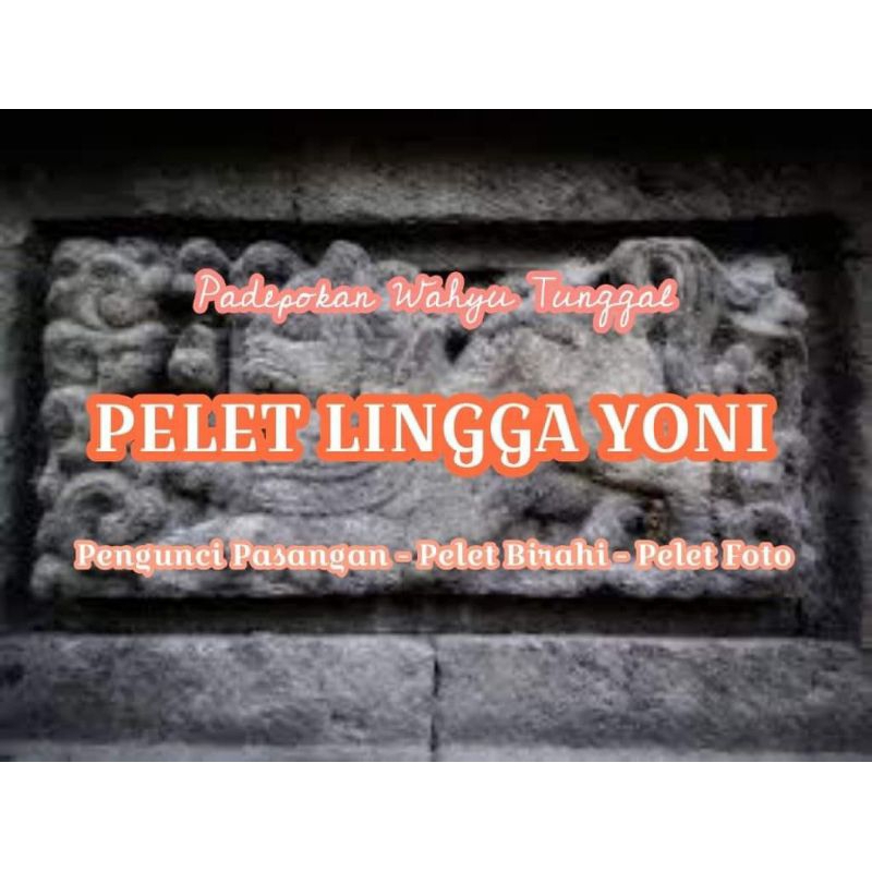 PELET LINGGA YONI