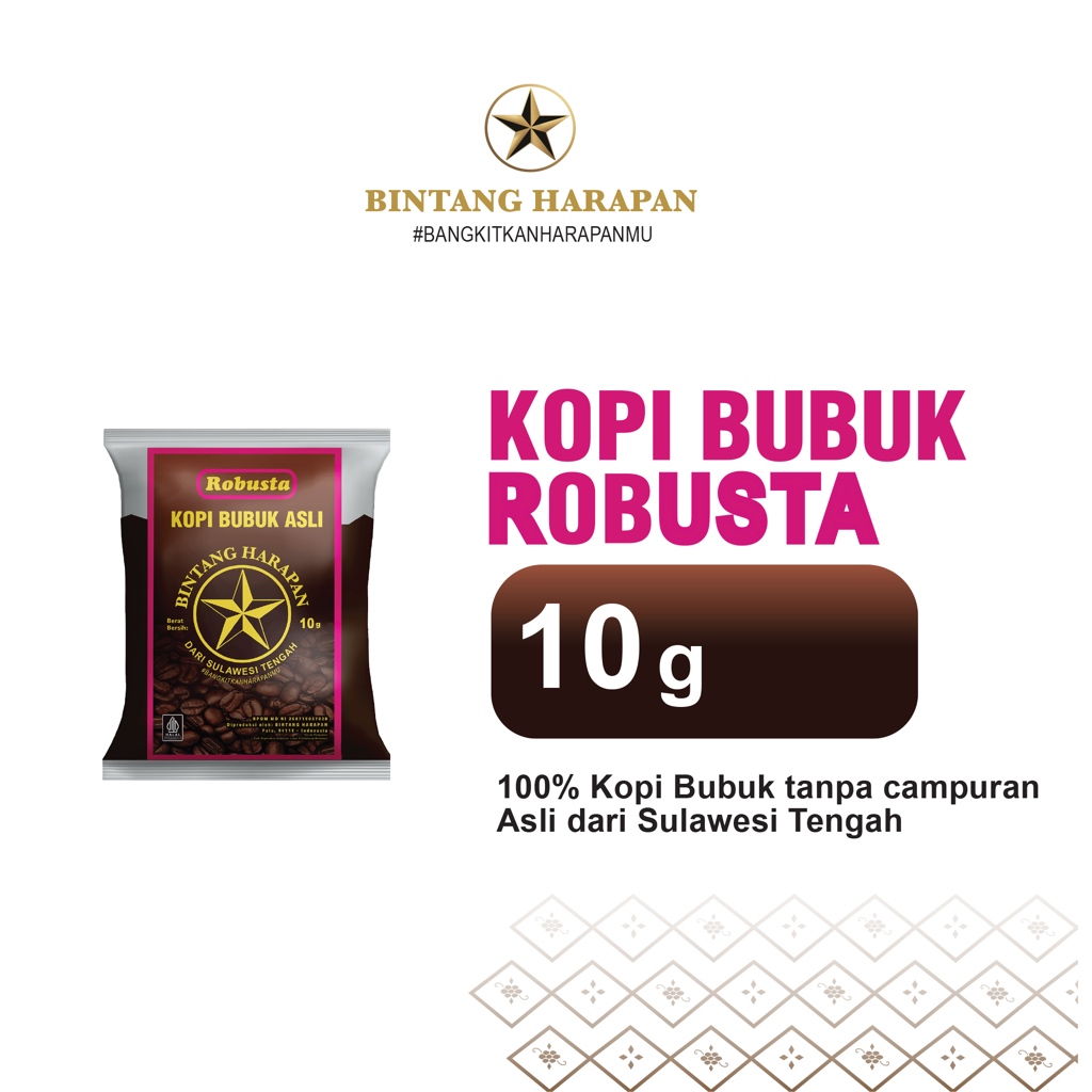 

Kopi Bubuk Robusta Bintang Harapan 10gr