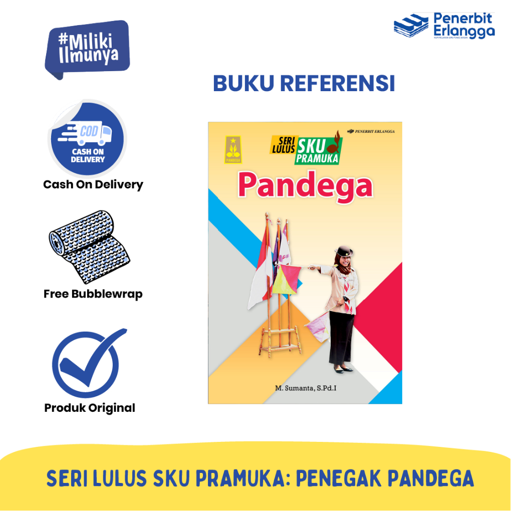 [Erlangga] Buku Saku Pramuka: Seri Lulus SKU Pramuka: Penegak Pandega