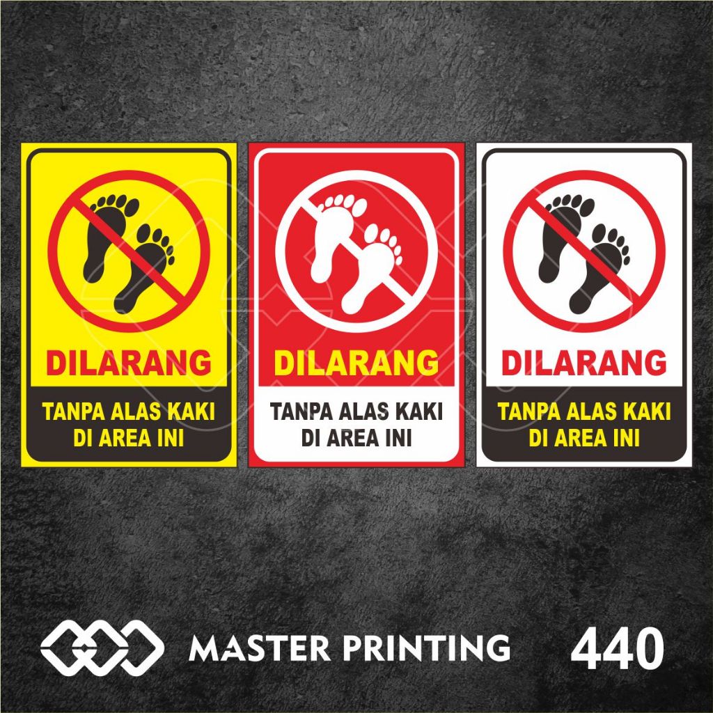 

440 - Stiker Dilarang Tanpa Alas Kaki di Area ini, Sticker Vinyl, Tahan Air, Termurah, Bisa Custom