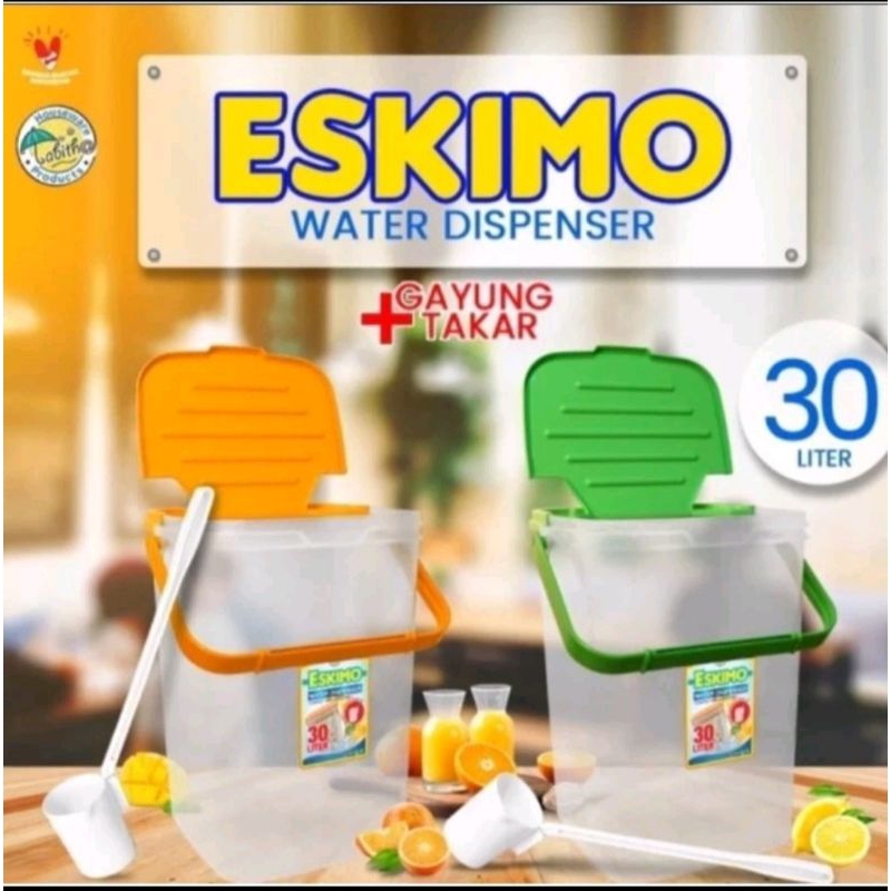 ESKIMO WATER DISPENSER 30LITER/TEMPAT ES BUAH +GAYUNG