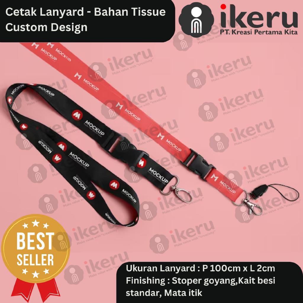 

Cetak Lanyard Custom lebar 2cm, Bahan TISSUE