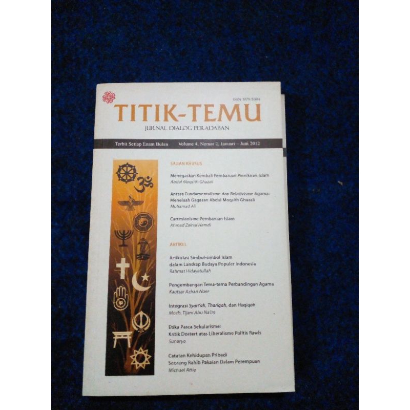 TITIK TEMU Jurnal Dialog Peradaban volume 4 nomor  2 januari - juni 2012